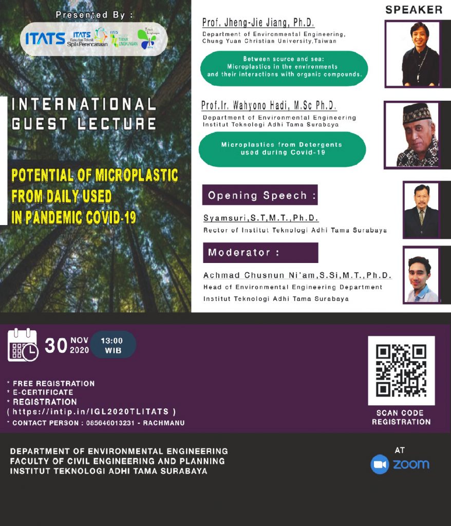 [TEKNIK LINGKUNGAN] International Guest Lecture – Potential of Microplastic from Daily Used in Pandemic Covid-19, 30 November 2020